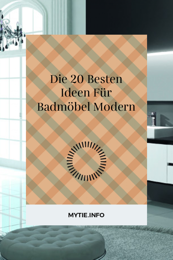 Die 20 Besten Ideen Für Badmöbel Modern